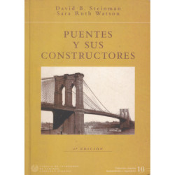 PUENTES Y SUS CONSTRUCTORES
