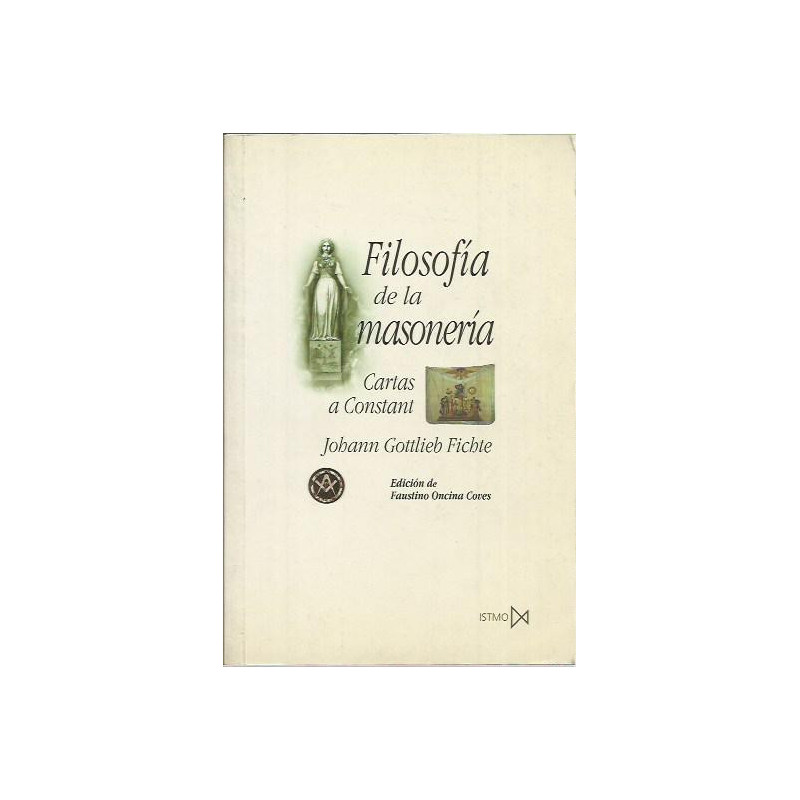 FILOSOFÍA DE LA MASONERÍA. CARTAS A CONSTANT