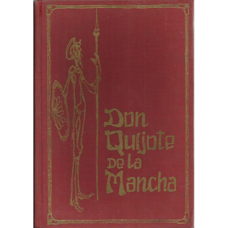 EL INGENIOSO HIDALGO DON QUIJOTE DE LA MANCHA