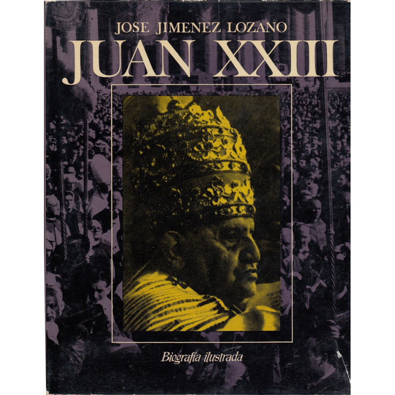 JUAN XXIII Biografía Ilustrada