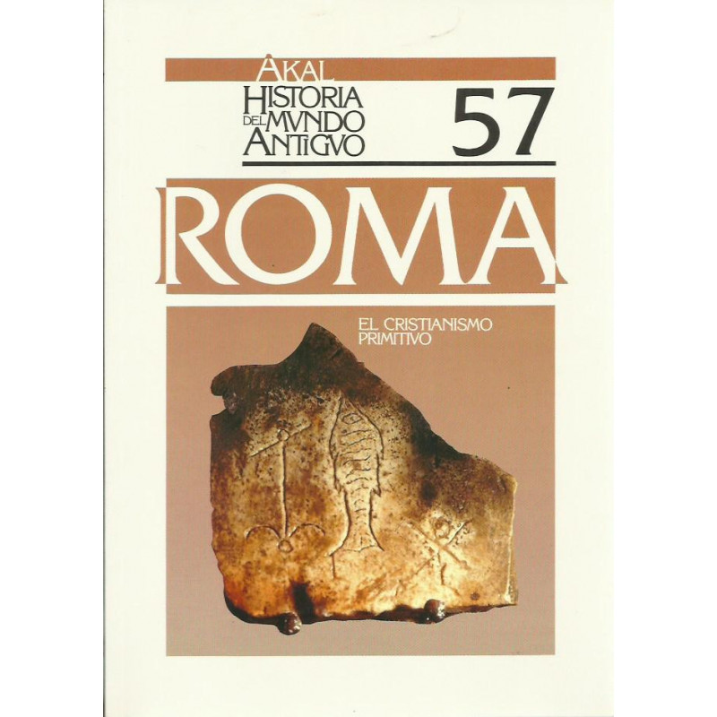 ROMA: EL CRISTIANISMO PRIMITIVO