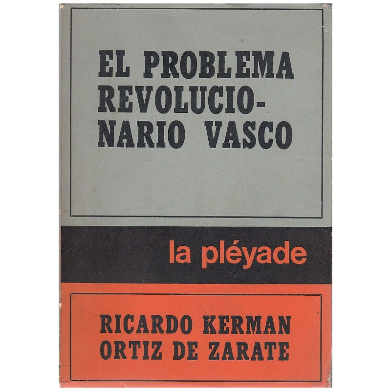 EL PROBLEMA REVOLUCIONARIO VASCO