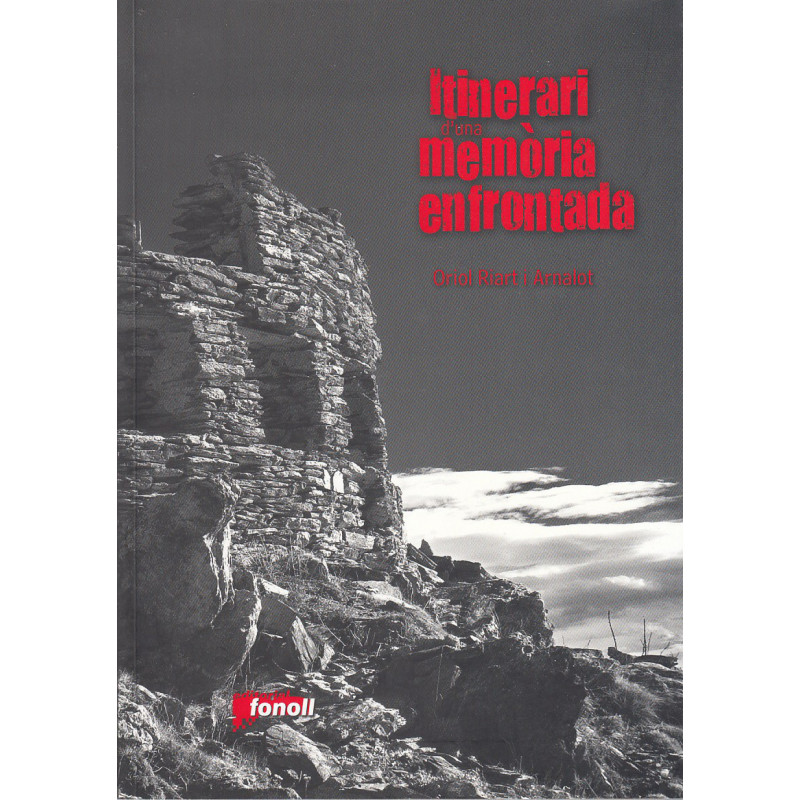 ITINERARÍ D'UNA MEMÒRIA ENFRONTADA