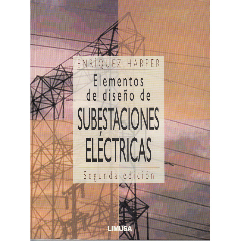 ELEMENTOS DE DISEÑO DE SUBESTACIONES ELÉCTRICAS