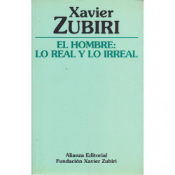 EL HOMBRE: LO REAL Y LO IRREAL