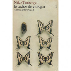ESTUDIOS DE ETOLOGÍA 1. Experimentos de Campo 1932-1974