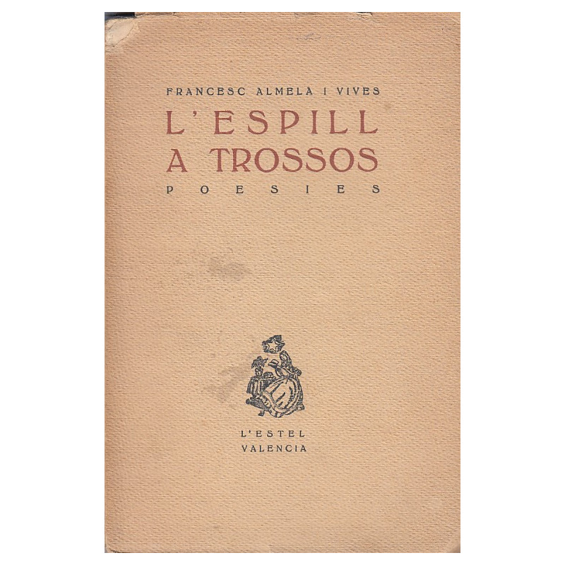 L'ESPILL A TROSSOS Poesies