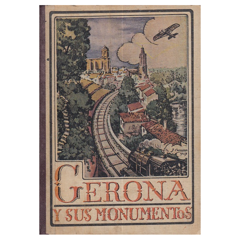 GERONA Y SUS MONUMENTOS
