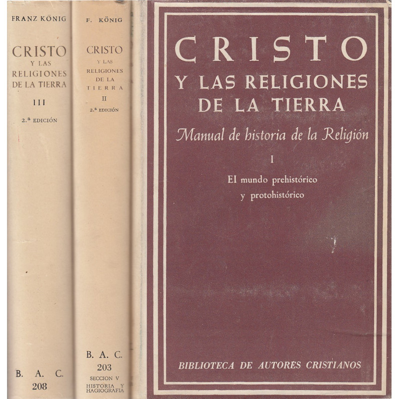 CRISTO Y LAS RELIGIONES DE LA TIERRA en Tres Tomos OBRA COMPLETA