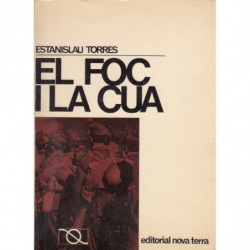 EL FOC I LA CUA