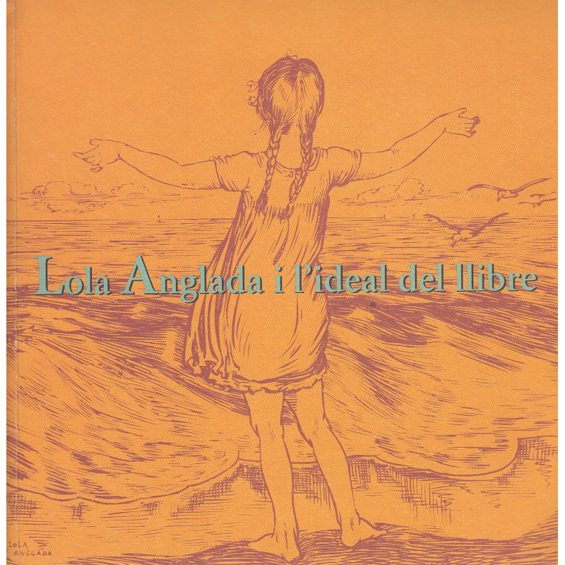 LOLA ANGLADA i L'IDEAL DEL LLIBRE