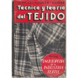 TÉCNICA Y TEORÍA DEL TEJIDO. Fabricación de Tejidos