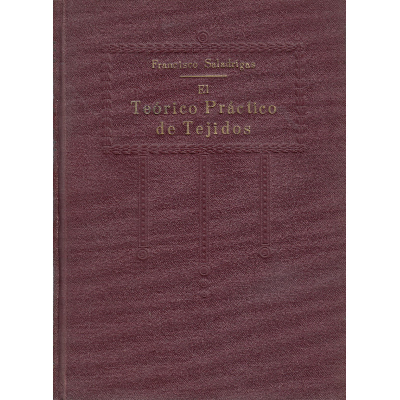 EL TEÓRICO PRÁCTICO DE TEJIDOS