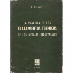 LA PRÁCTICA DE LOS TRATAMINETOS TÉRMICOS DE LOS MATERIALES INDUSTRIALES
