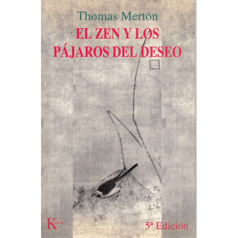 EL ZEN Y LOS PÁJAROS DEL DESEO