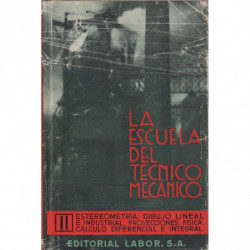 ESTEREOMETRÍA - DIBUJO LINEAL E INDUSTRIAL - PROYECCIONES - FÍSICA - CÁLCULO DIFERENCIAL E INTEGRAL  Tomo II de la Colección LA