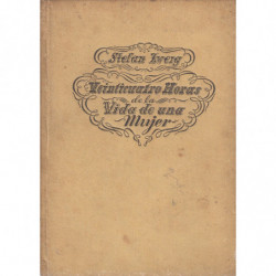 VEINTICUATRO HORAS DE LA VIDA DE UNA MUGER