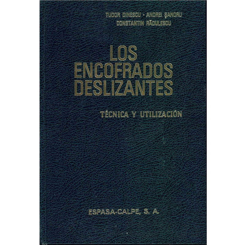 LOS ENCOFRADOS DESLIZANTES Técnicas y Utilización