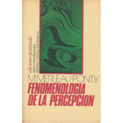 FENOMENOLOGÍA DE LA PERCEPCIÓN