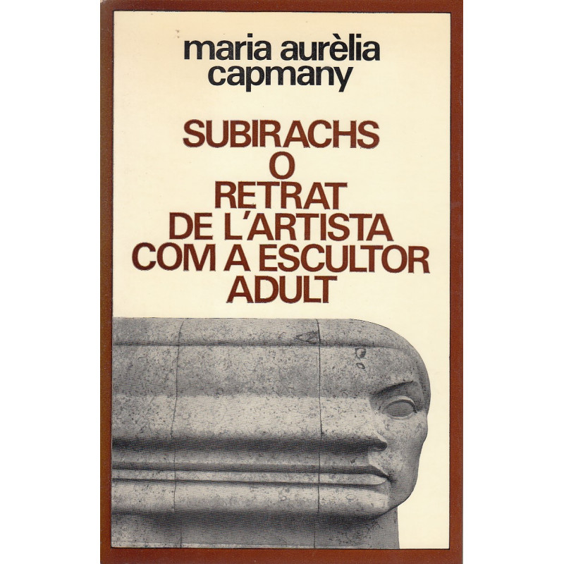 SUBIRACHS O RETRAT DE L'ARTISTA COM A EXCULTOR ADULT