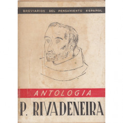 P. PEDRO DE RIVADENEIRA (ANTOLOGÍA)