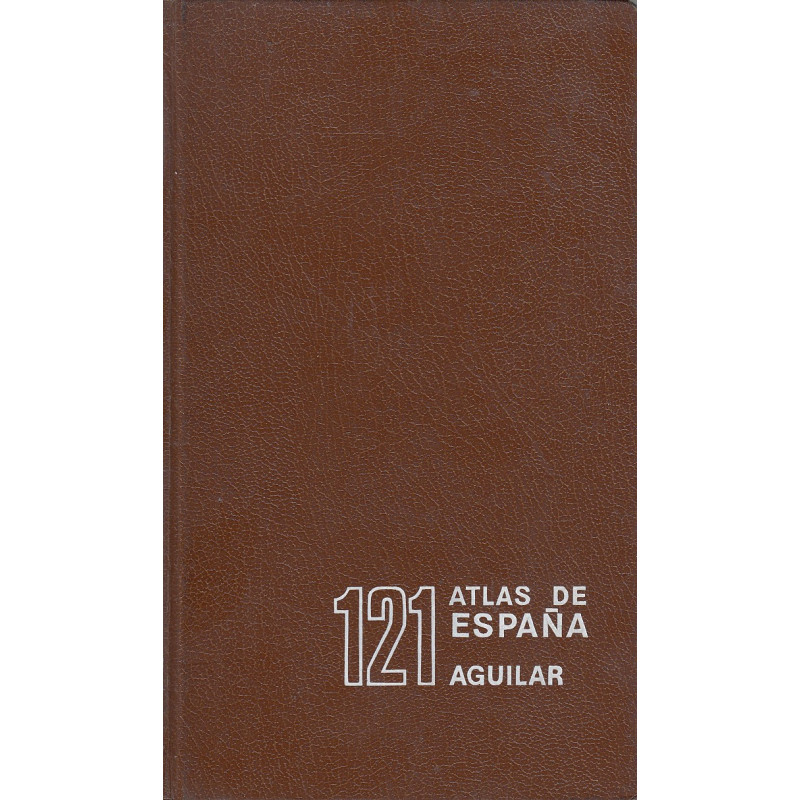 121 ATLAS DE ESPAÑA AGUILAR