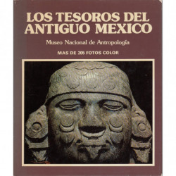 LOS TESOROS DEL ANTIGUO MÉXICO