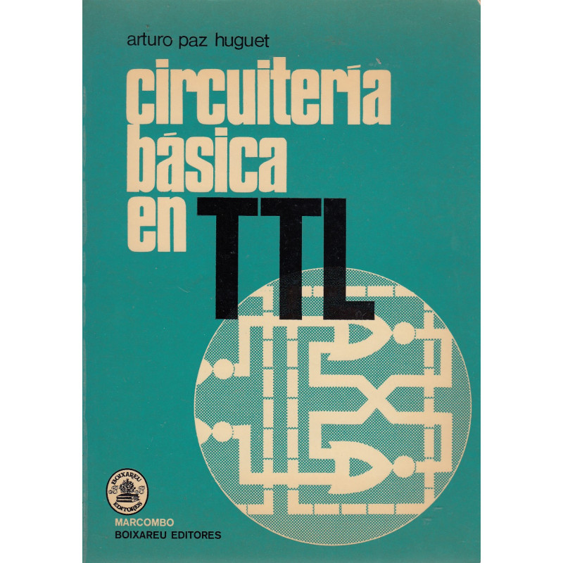 CIRCUITERÍA BÁSICA EN TTL