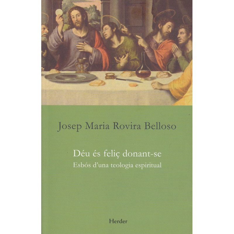 DÉU ÉS FELIÇ DONANT-SE