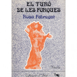 EL TURÓ DE LES FORQUES