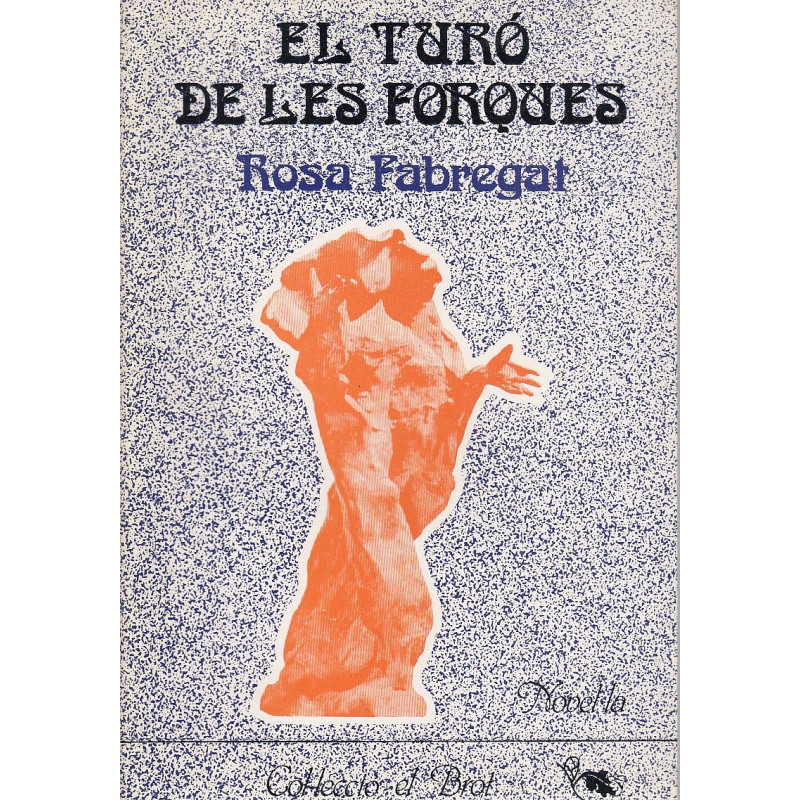 EL TURÓ DE LES FORQUES