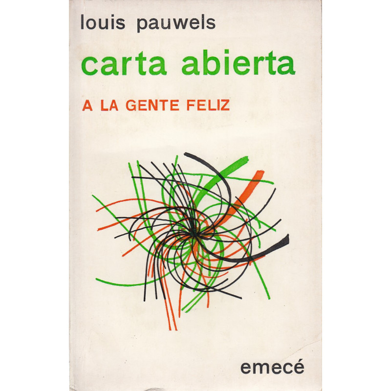 CARTA ABIERTA A LA GENTE FELIZ