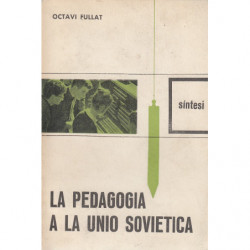 LA PEDAGOGÍA A LA UNIO SOVIÈTICA