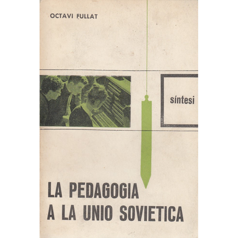 LA PEDAGOGÍA A LA UNIO SOVIÈTICA