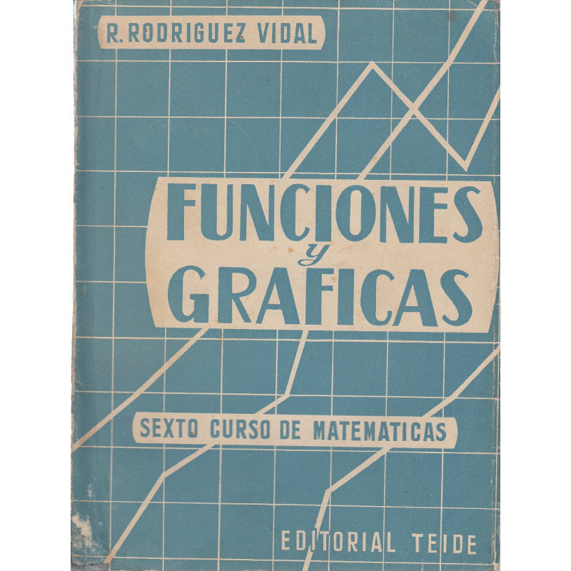 FUNCIONES Y GRÁFICAS. Sexto Curso de Matemáticas