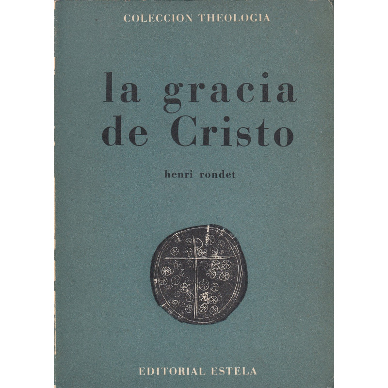LA GRACIA DE CRISTO