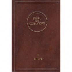 MISAL DE LA COMUNIDAD III. RITUAL DE LOS SACRAMENTOS