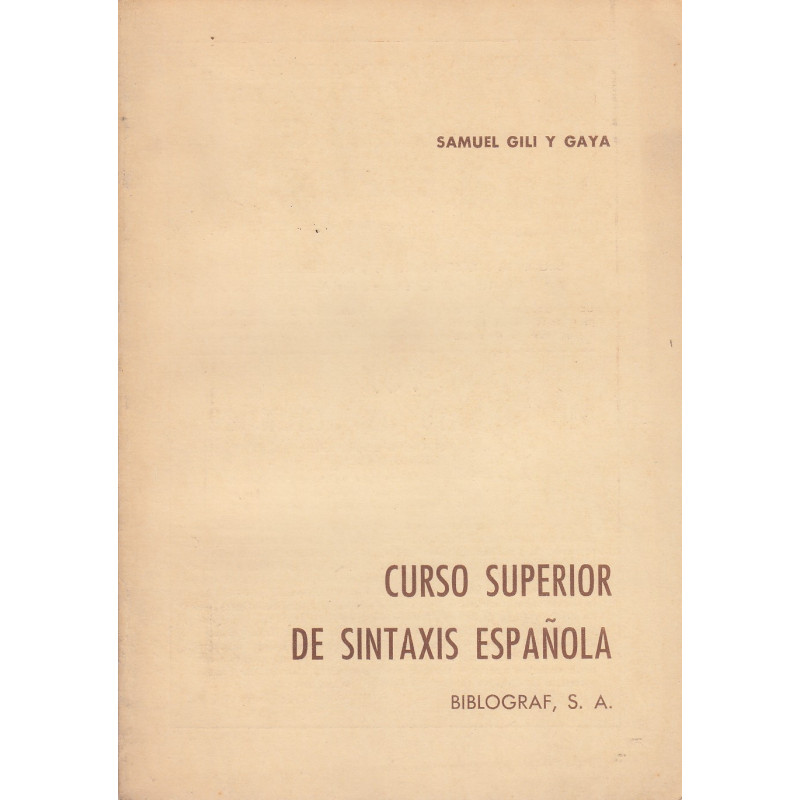 CURSO SUPERIOR DE SINTAXIS ESPAÑOLA