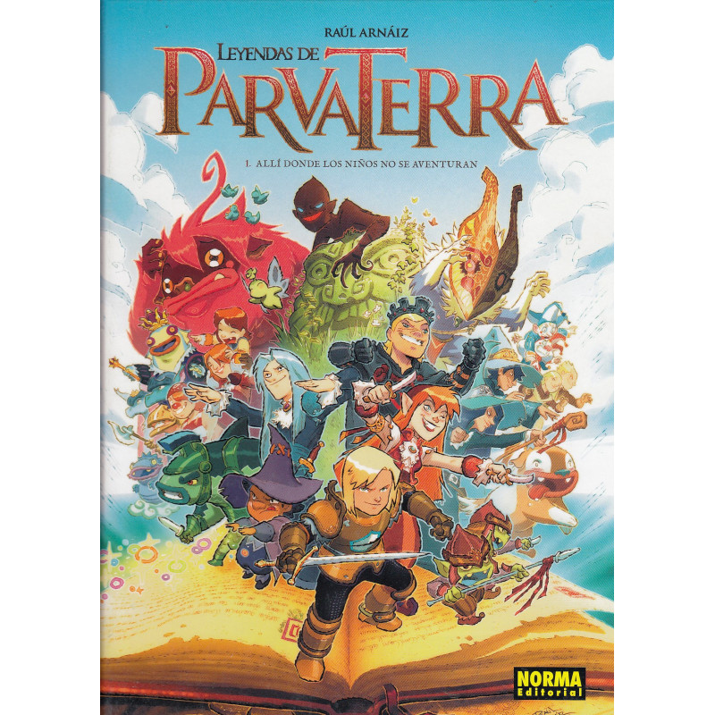 LEYENDAS DE PARVATERRA 1. Allí Donde Los Niños No Se Aventuran