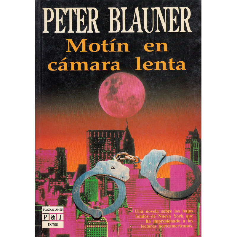 MOTÍN EN CÁMARA LENTA