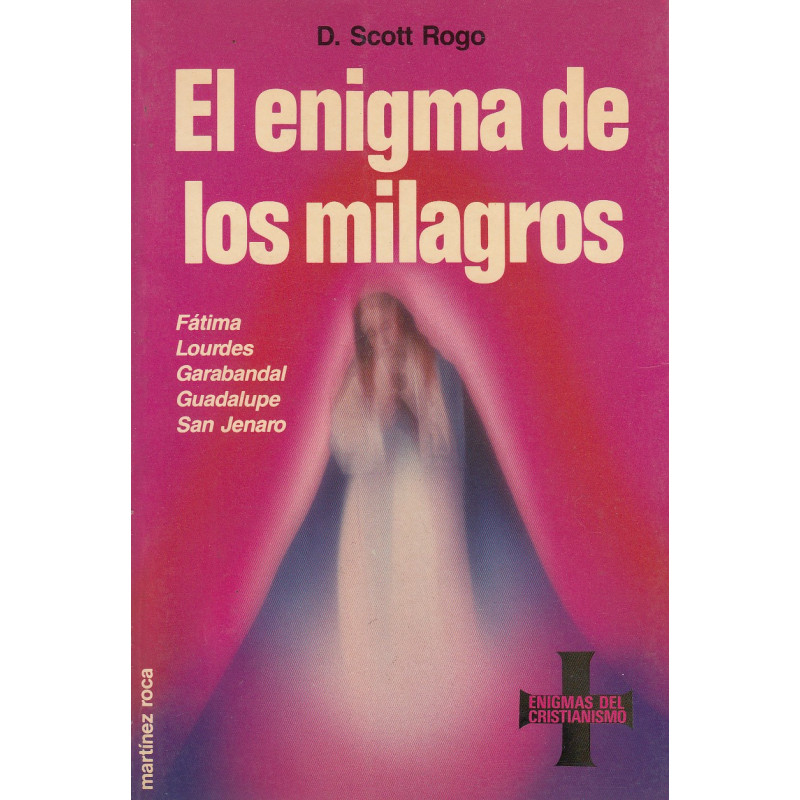 EL ENIGMA DE LOS MILAGROS