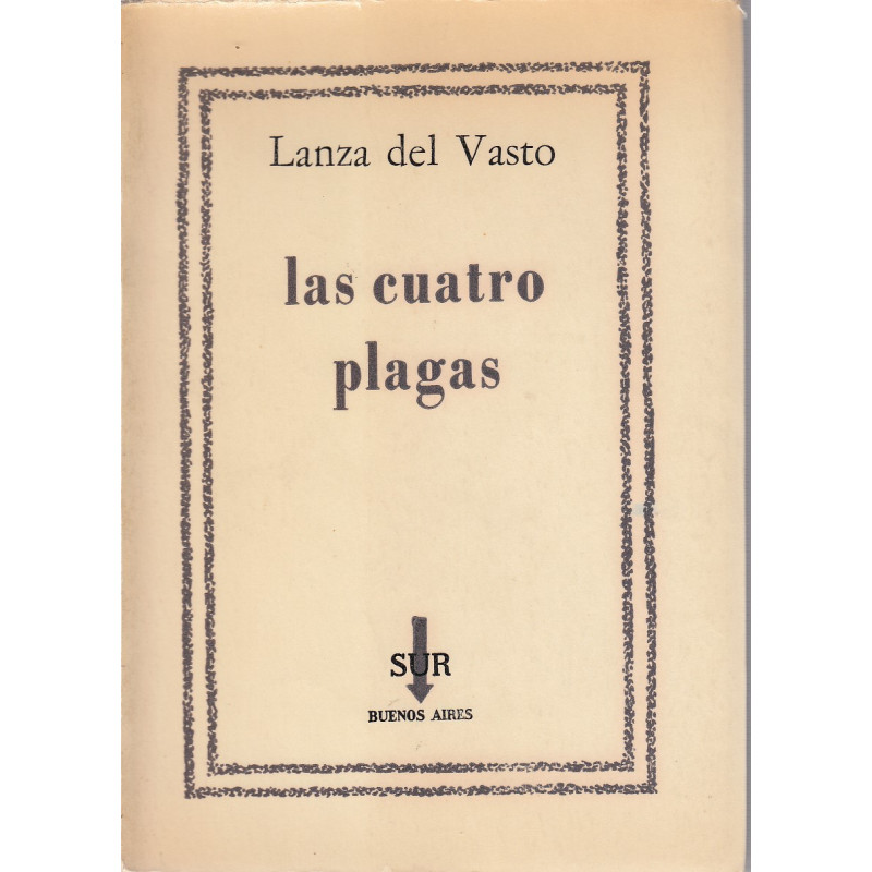 LAS CUATRO PLAGAS. Versión castellana de Roberto E. Bixio