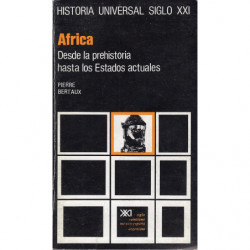 AFRICA Desde la Prehistoria Hasta los Estados Actuales