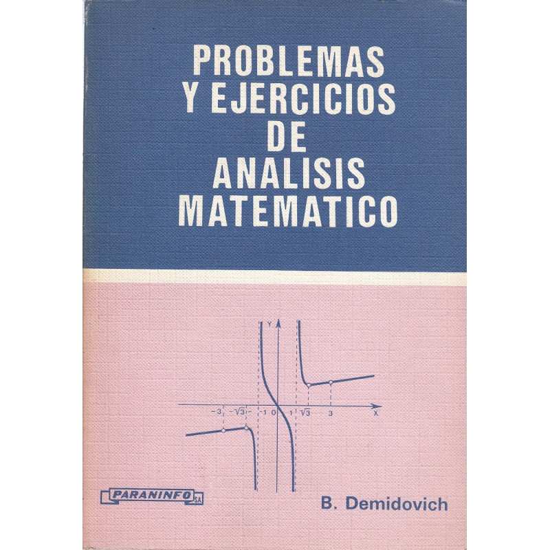 PROBLEMAS Y EJERCICIOS DE ANÁLISIS MATEMÁTICO