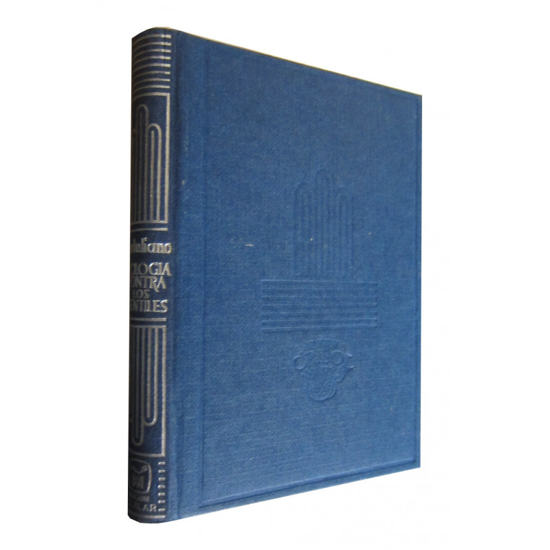 APOLOGIA CONTRA LOS GENTILES. En defensa de los Cristianos / EXHORTACION A LOS CRISTIANOS. Presos en las cárceles / LIBRO DE LA