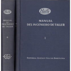 HÜTTE. MANUAL DEL INGENIERO DE TALLER 2 Tomos OBRA COMPLETA