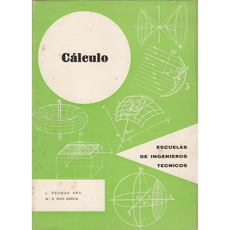 CALCULO. Matemáticas para Esculas de Ingenieros Técnicos