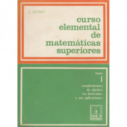CURSO ELEMENTAL DE MATEMÁTICAS SUPERIORES Tomo 1. COMPLEMENTOS DE ÁLGEBRA