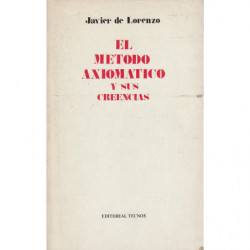 EL MÉTODO AXIOMÁTICO Y SUS CREENCIAS