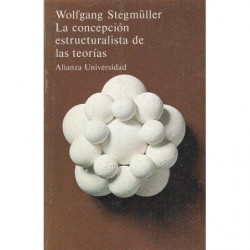LA CONCEPCIÓN ESTRUCTURALISTA DE LAS TEORÍAS. Un Posible Análogo par la Ciencia Física del Programa de Bourbaki